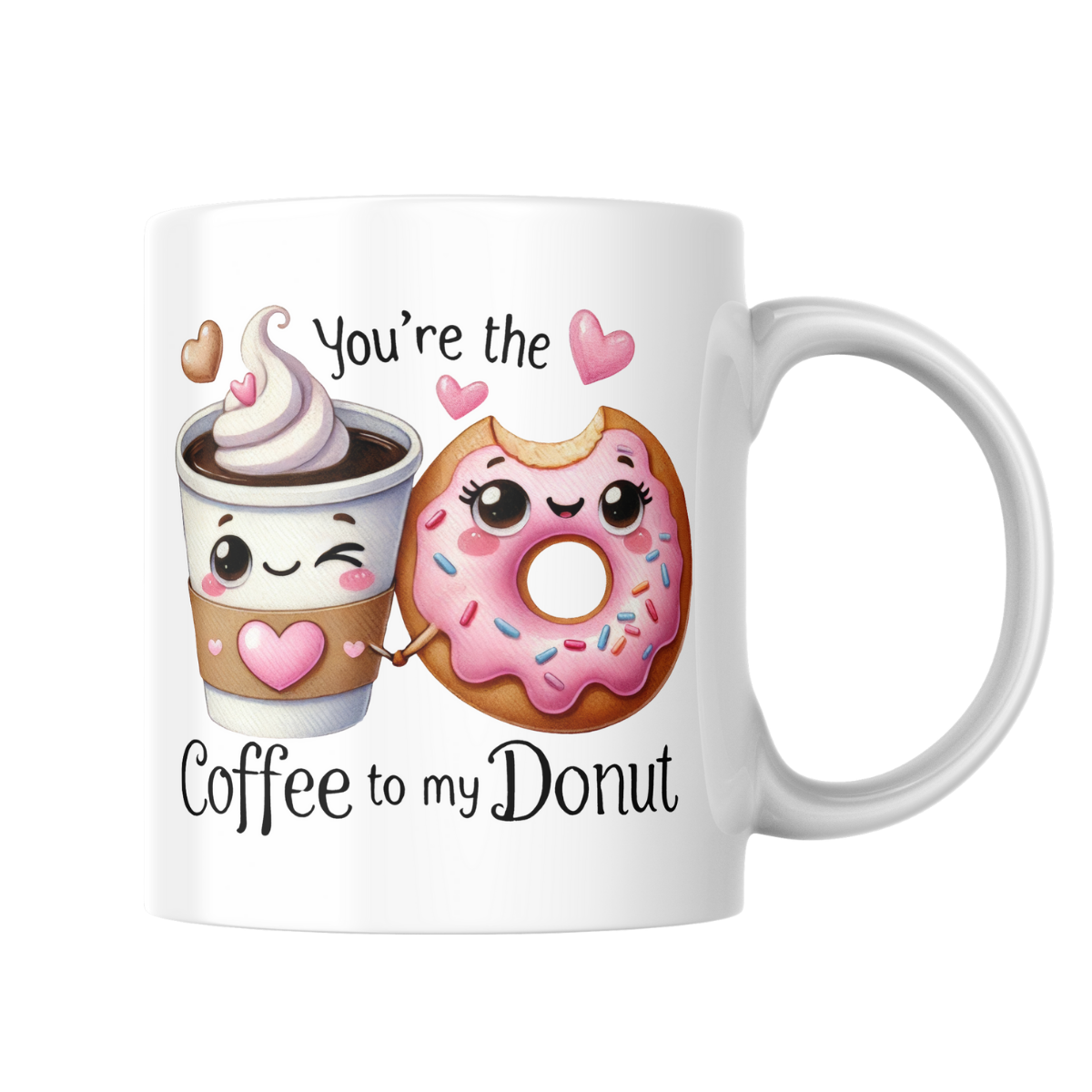 You’re the Coffee to My Donut – 15 oz Ceramic Mug