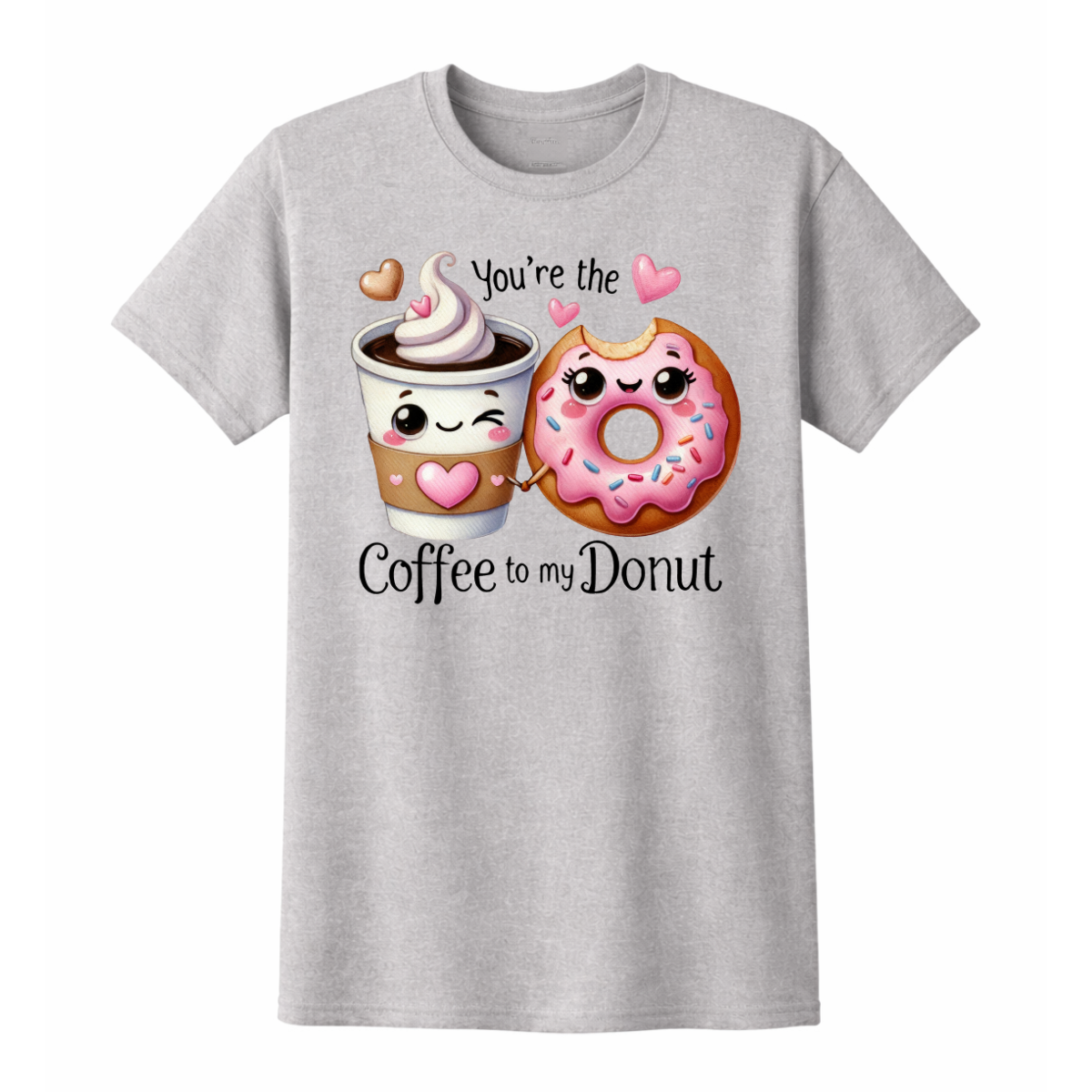 You’re the Coffee to My Donut – Cute Unisex Valentine T-Shirt