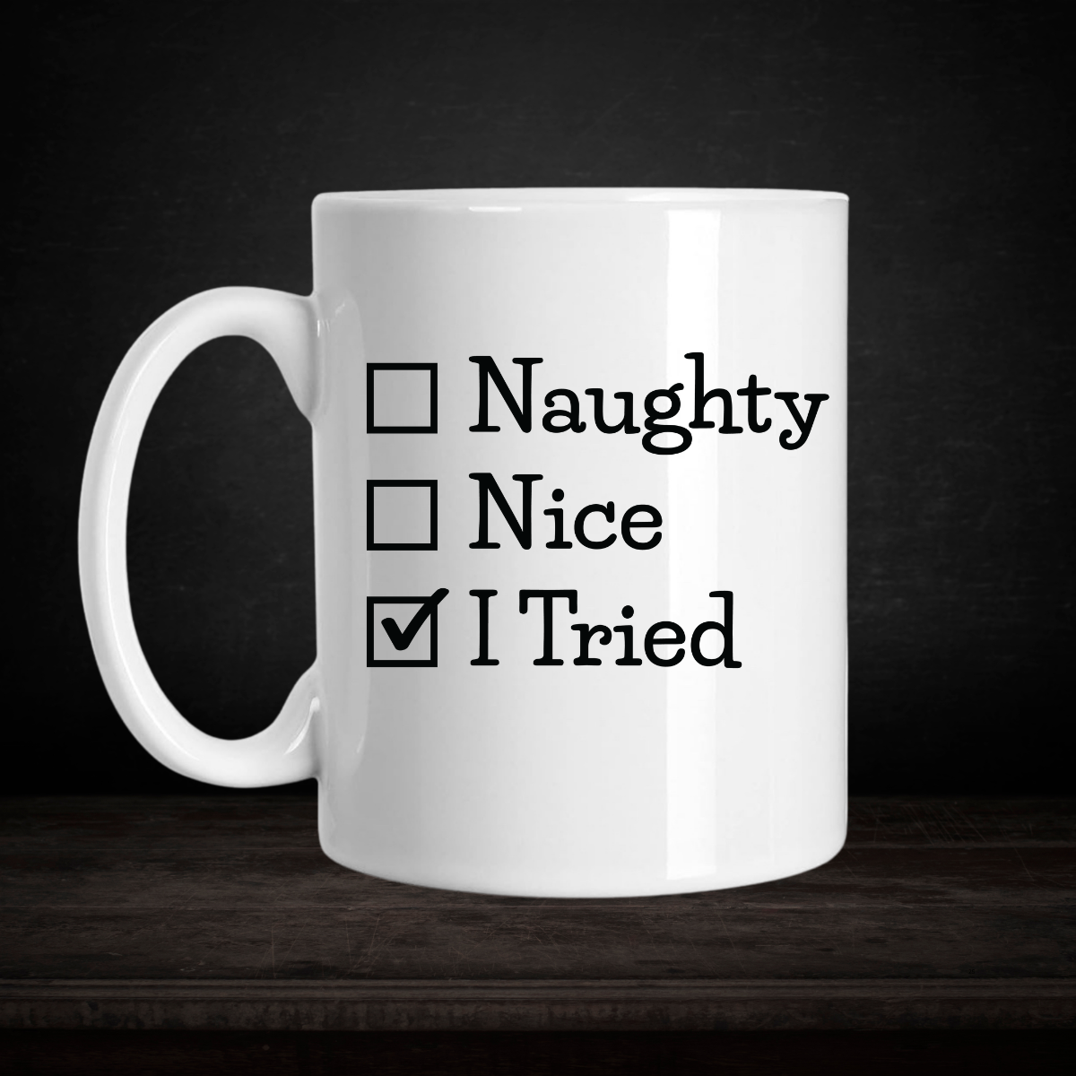 Naughty Nice I Tried Mug 15 oz – Funny Christmas Checklist Cup
